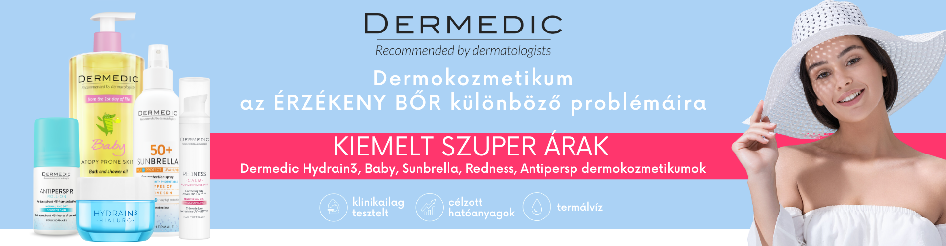 Júniusi Dermedic ajánlat: 2023. június 1-30. között a Dermedic Hydrain, Baby, Redness, Antipersp és Sunbrella termékek kiemelt szuper áron rendelhetők meg nálunk!